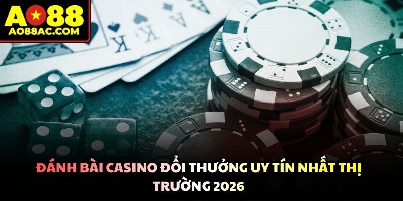 Đánh Bài Casino